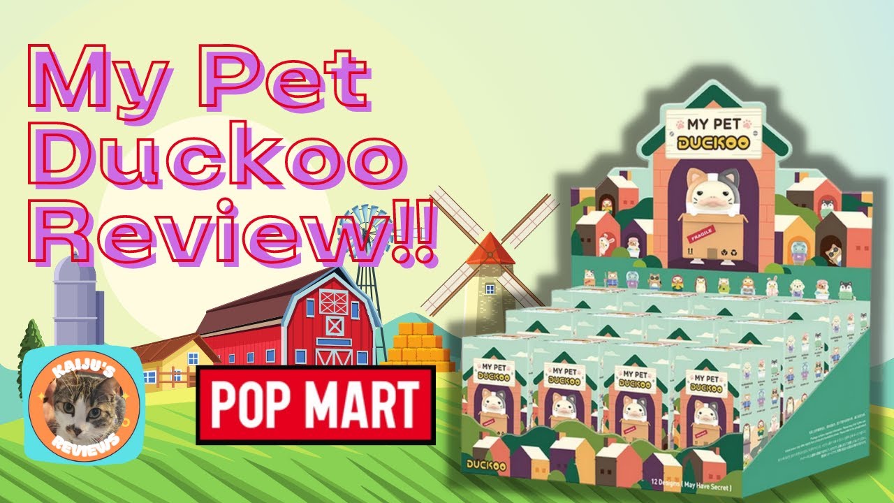 Pop Mart: My Pet Duckoo Review!