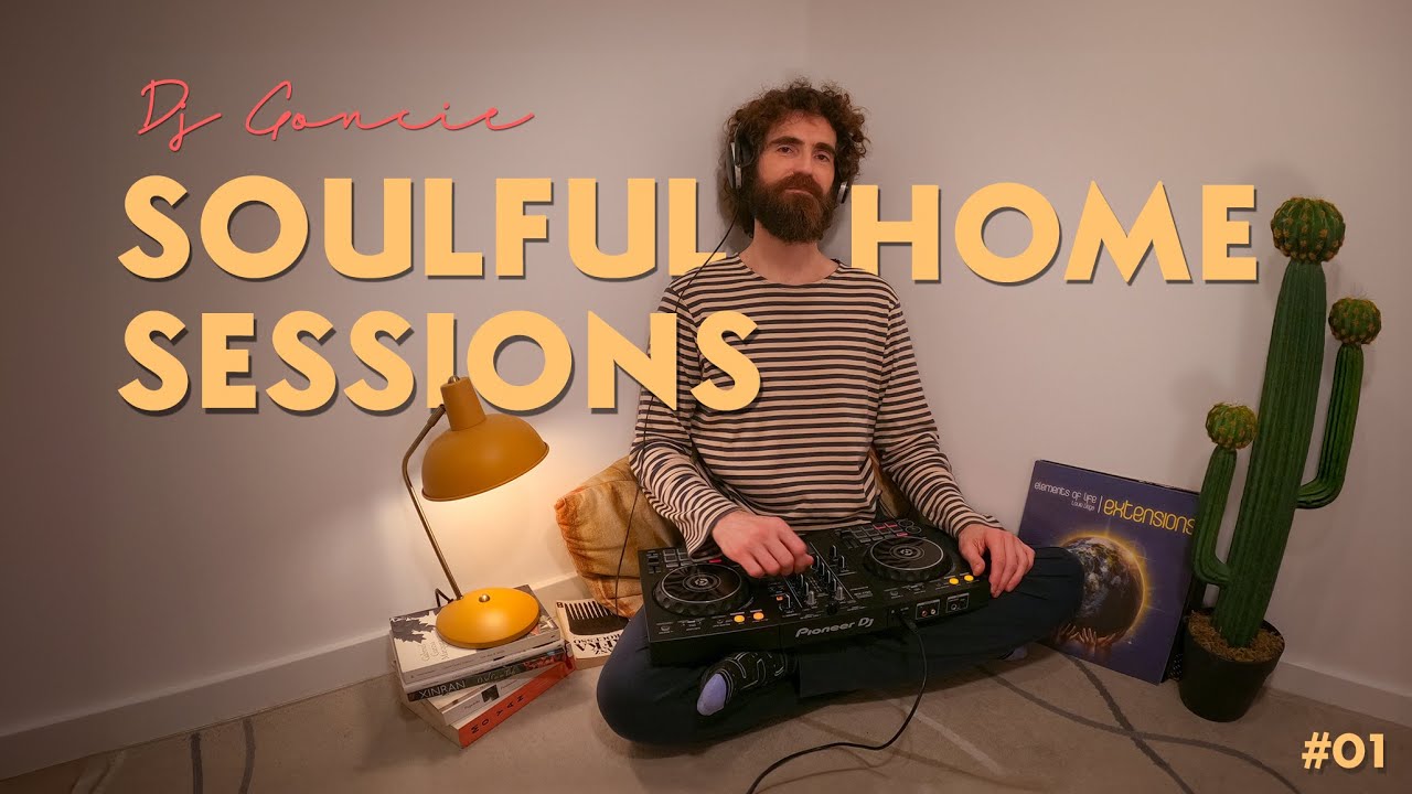 Soulful Home Sessions #01