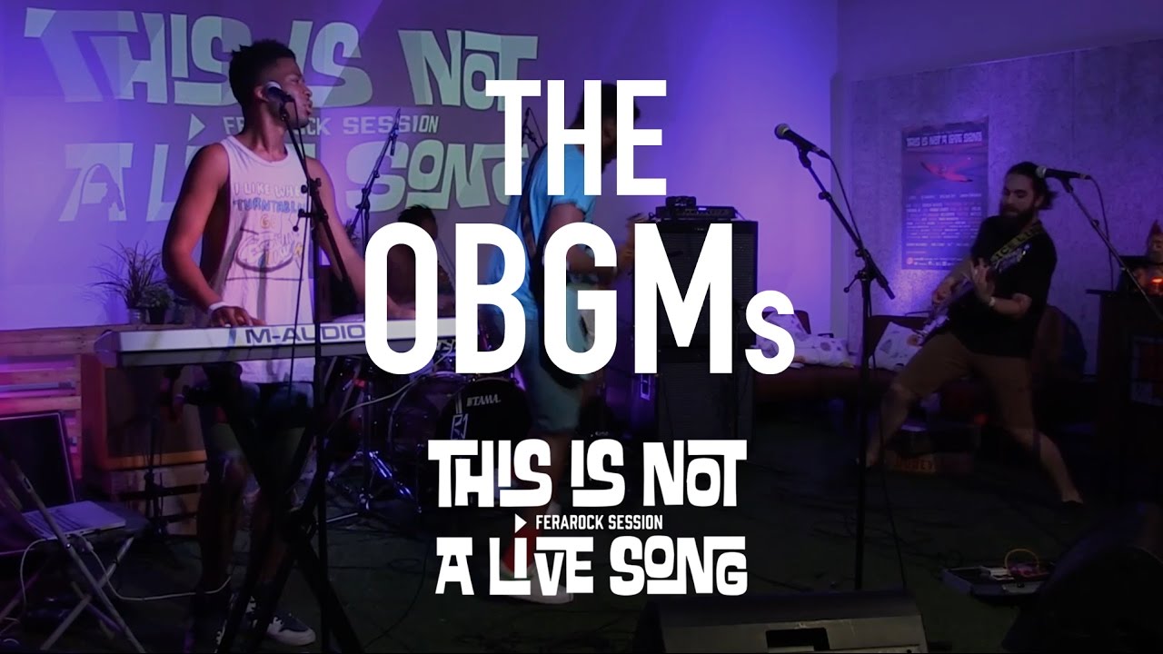 This is Not a Live Song Ferarock Sessions - The OBGMs