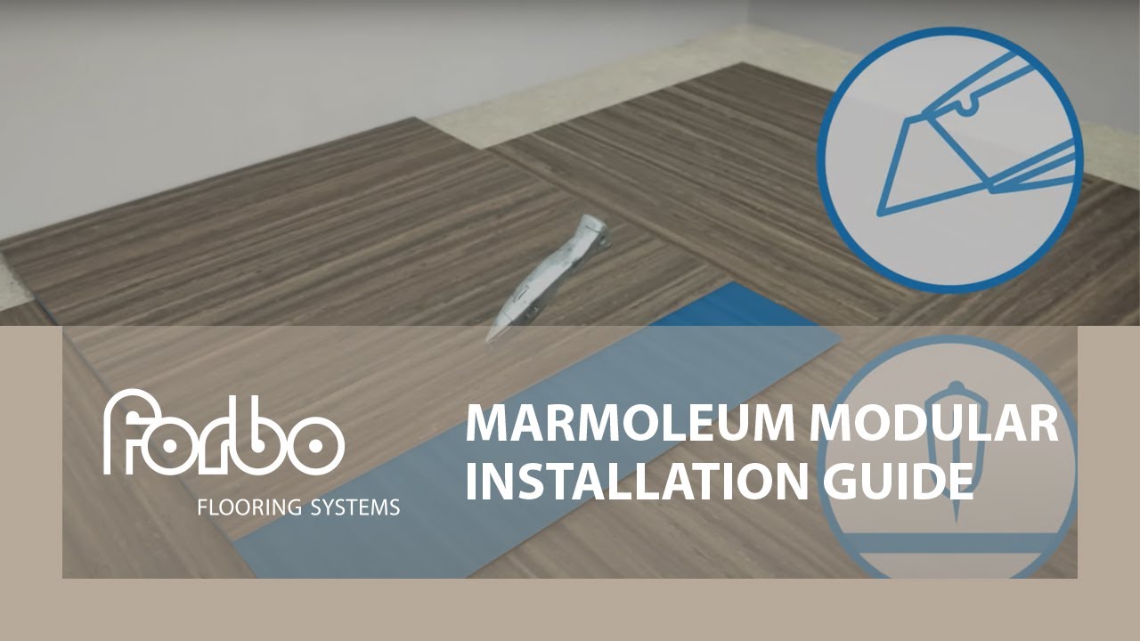 Marmoleum Modular - Installation guide | Forbo Flooring Systems