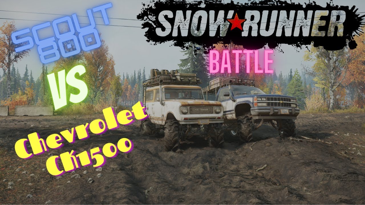 Scout 800 vs Shevrolet CK1500 ( Битва 1 ) SnowRunner Battle
