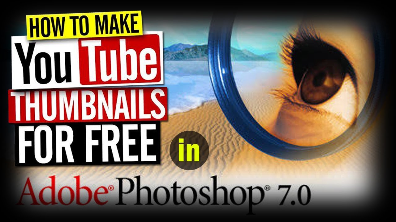 HOW TO MAKE A THUMBNAIL IN PHOTOSHOP 7.0