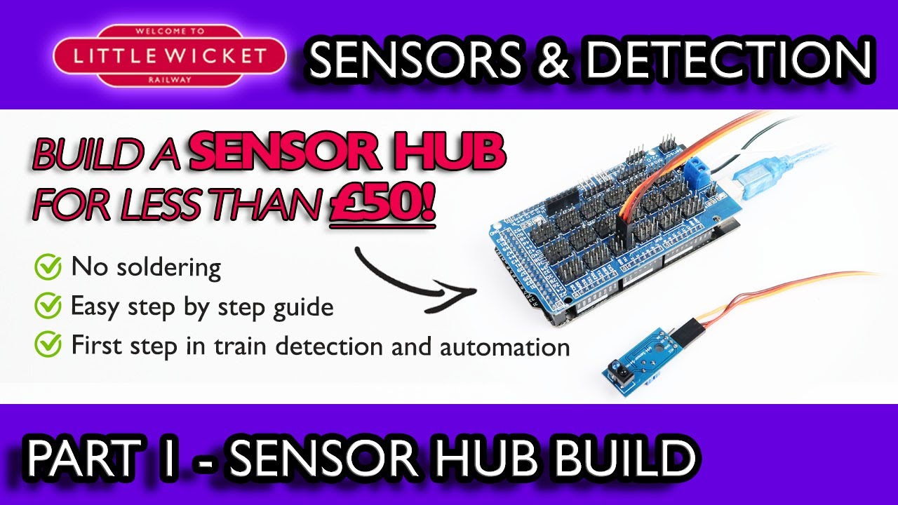 Model Railway Sensors & Detection Part 1 - Build a Sensor Hub for Under &pound;50! 😮