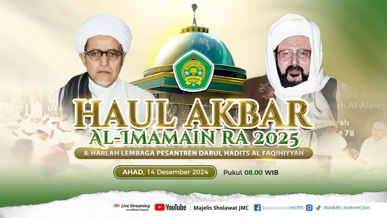 🔴[LIVE] PUNCAK HAUL AL IMAMAIN R.A. MALANG 2025, HABIB ABDUL QODIR BILFAGIH, НАВІВ ABDULLAH BILFAGIH
