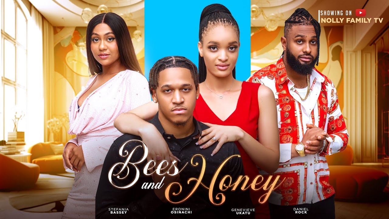 BEES AND HONEY (New Movie) Eronini Osinachi, Stefania Bassey, Daniel Rock 2023 Nollywood Movie