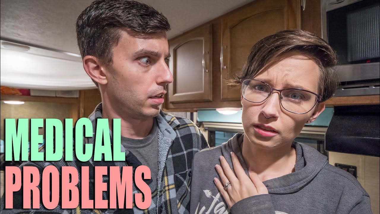 MEDICAL PROBLEMS! - HEALTHCARE & HEALTH INSURANCE ON THE ROAD - RV LIFE
