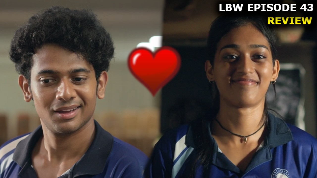 Theo Convinces Mani❤️🔥LBW Love Beyond Wicket EP43🏏Tamil Series Review🏏12th March 2026