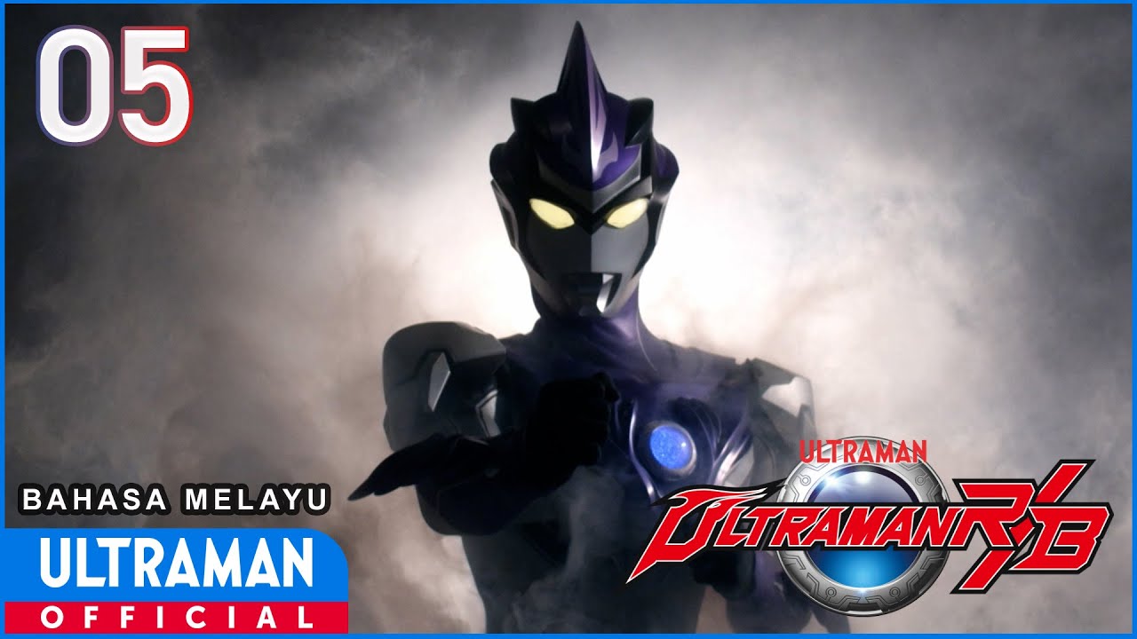 ULTRAMAN R/B Episode 05 