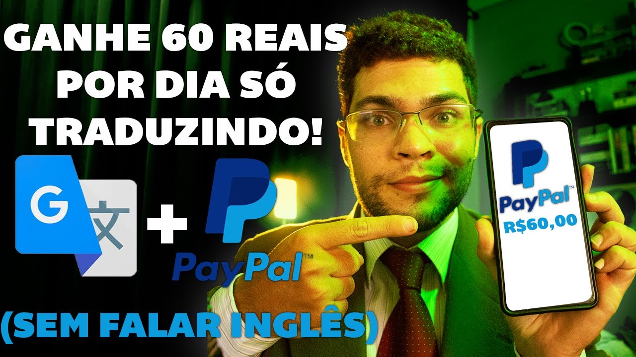 Site de Tradução Paga no PayPal - Ganhe R$60 Por Dia Traduzindo (Sem Saber Inglês)