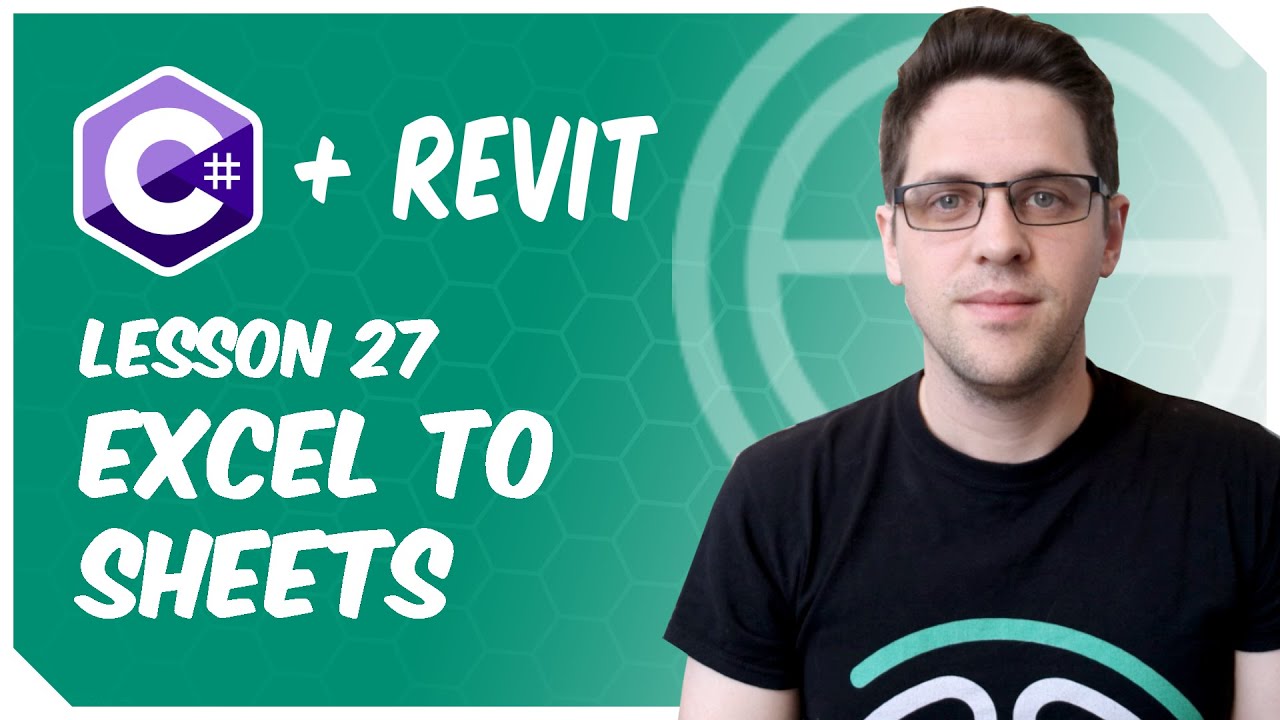C# + Revit: Lesson 27 - Sheets from Excel + Dictionaries!