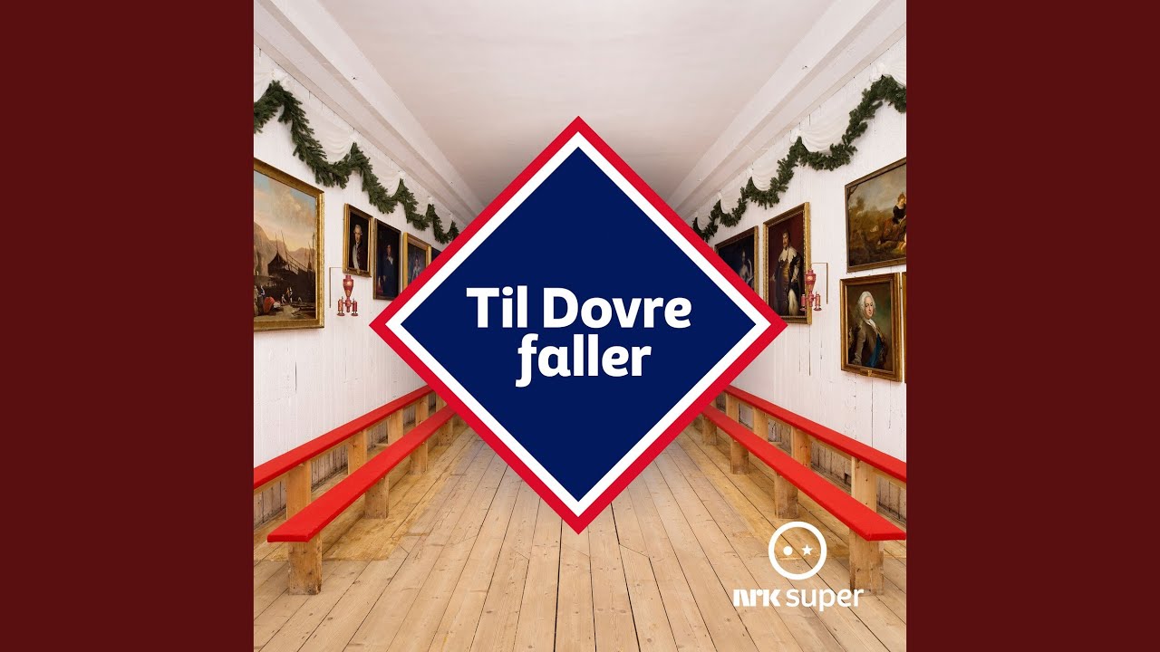Til Dovre Faller