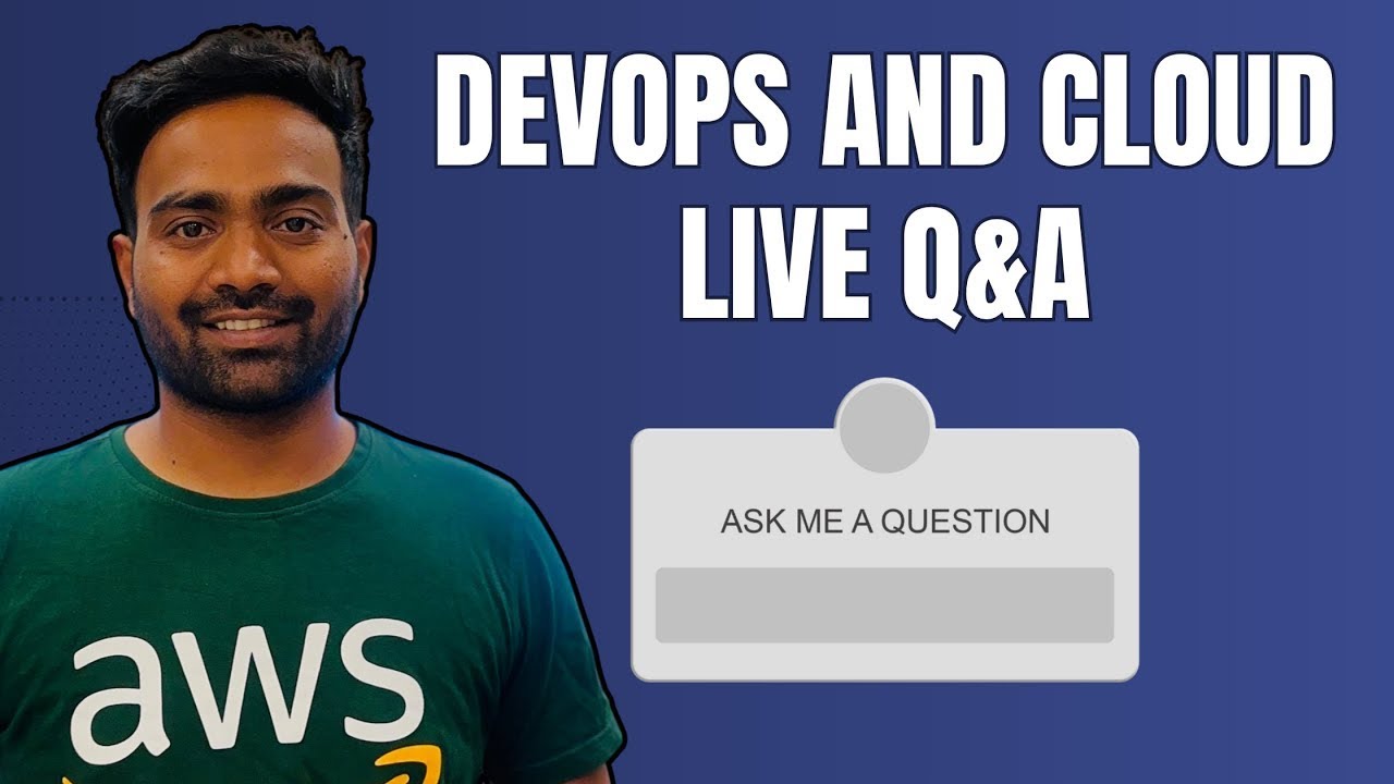 DevOps and Cloud Live Q&A with Abhishek Veeramalla