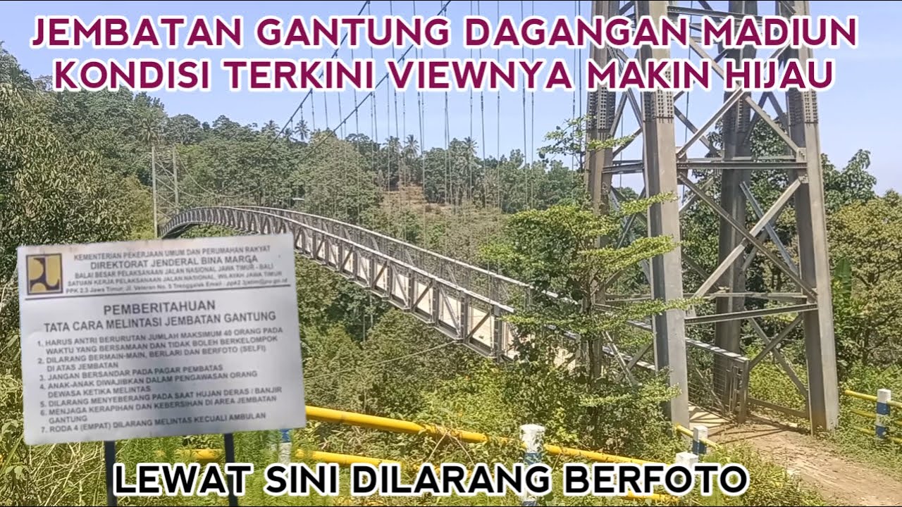 Melihat Jembatan Gantung Dagangan madiun yang sekarang view di sekitar nya sangat indah