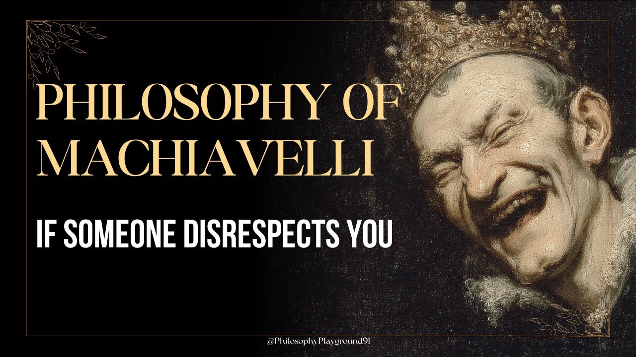 If Someone Disrespects You, Do This | Machiavelli