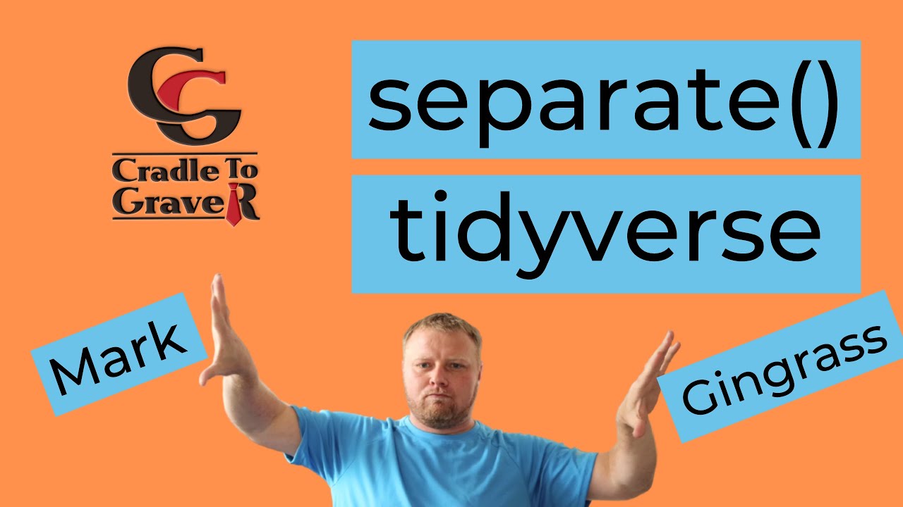 Tidyverse Separate Function Explained R RStudio