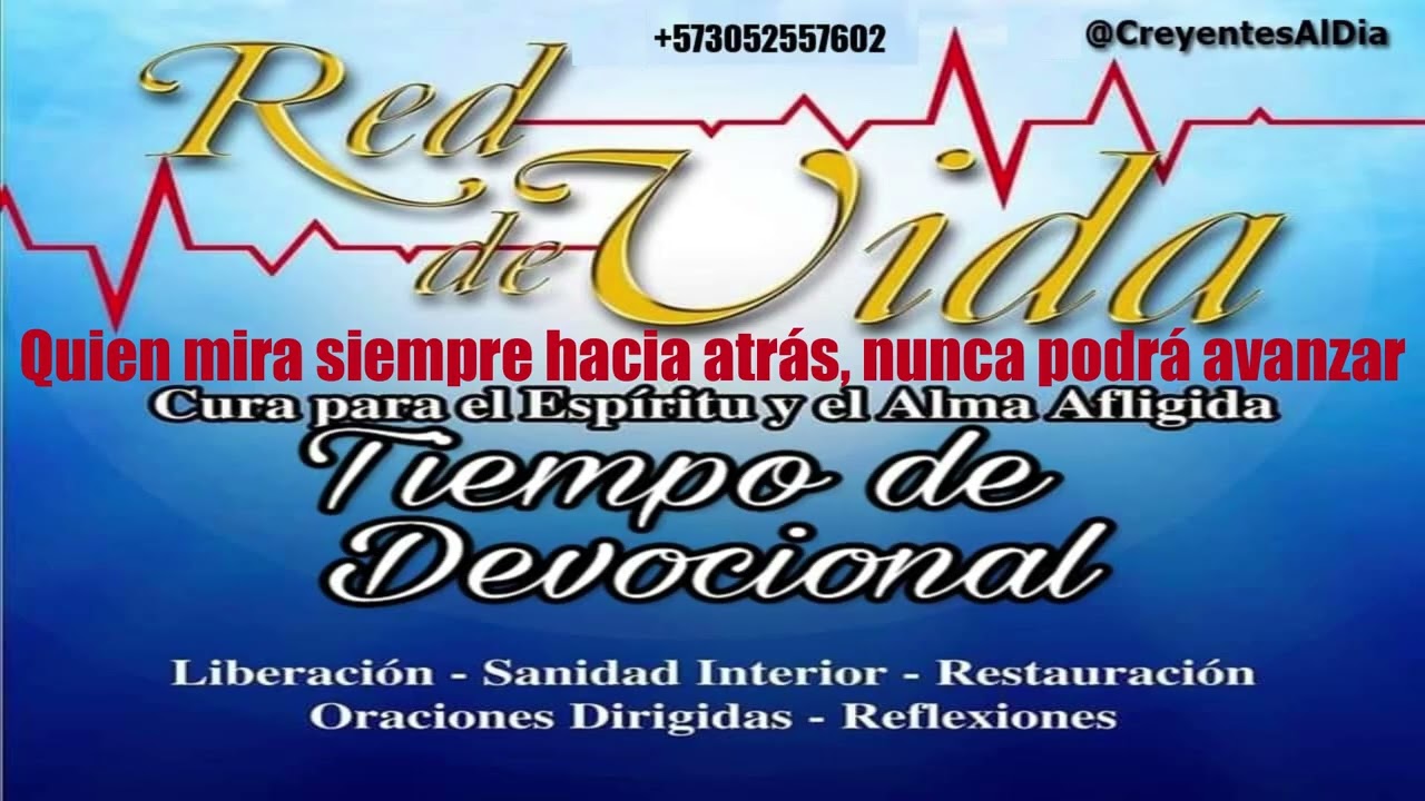 Quien mira siempre hacia atrás, nunca podrá avanzar | Proverbios 4:25-27 | Devocional Red de Vida