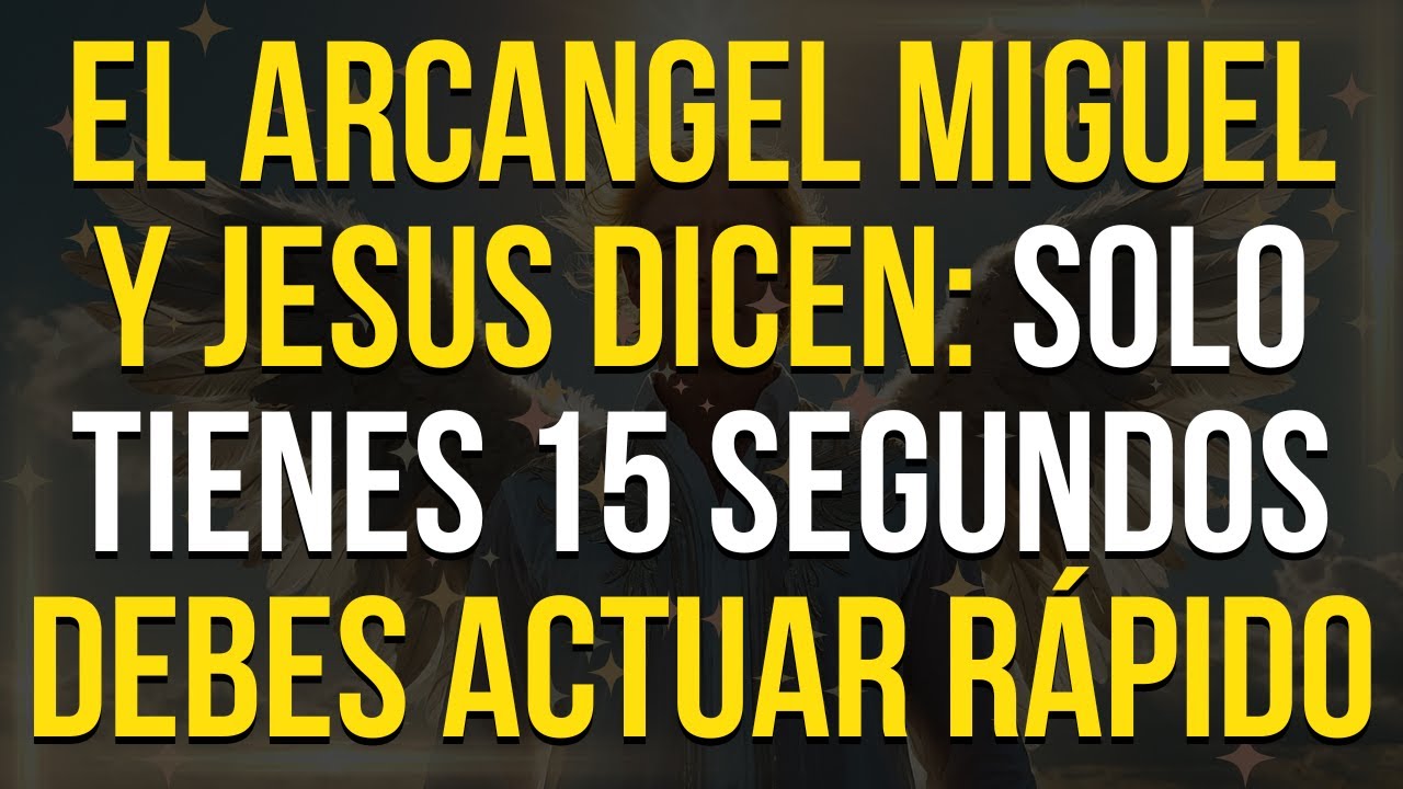 El Arcángel Miguel y JESUS Dicen que si no Haces esto AHORA los Perderás a AMBOS