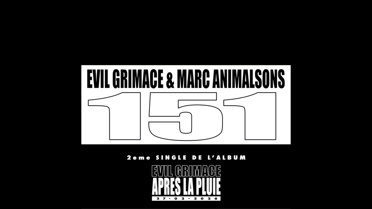 EVIL GRIMACE & MARC ANIMALSONS - 151