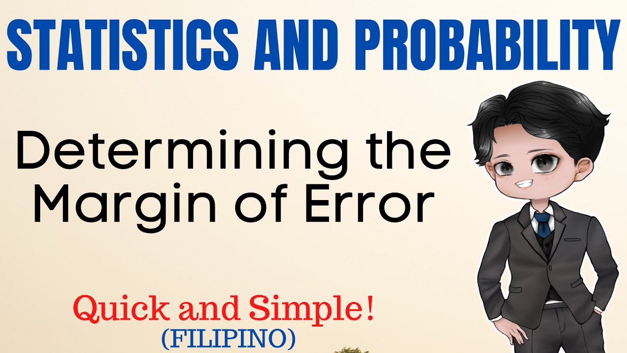 Determining the Margin of Error | Estimation of Parameters | Confidence Interval | Statistics