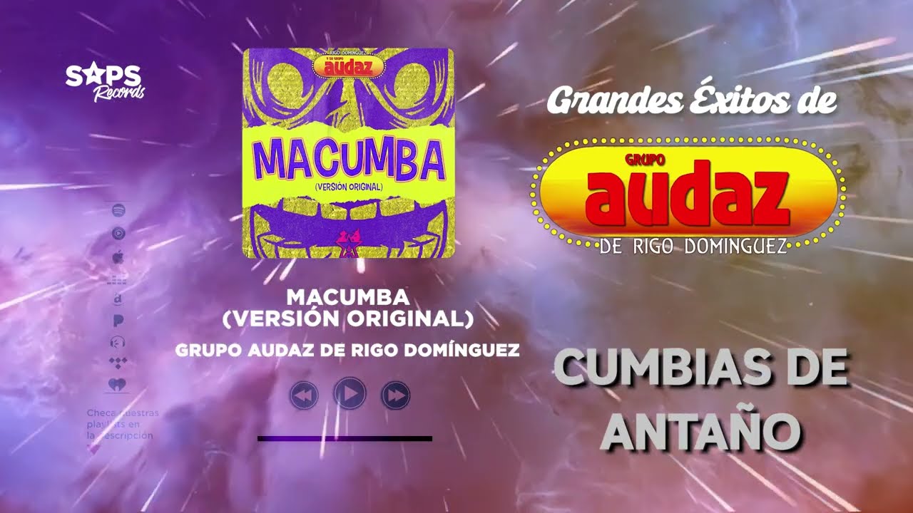 Grandes Éxitos De Grupo Audaz De Rigo Dominguez/Cumbias De Antaño (Audios Oficiales)