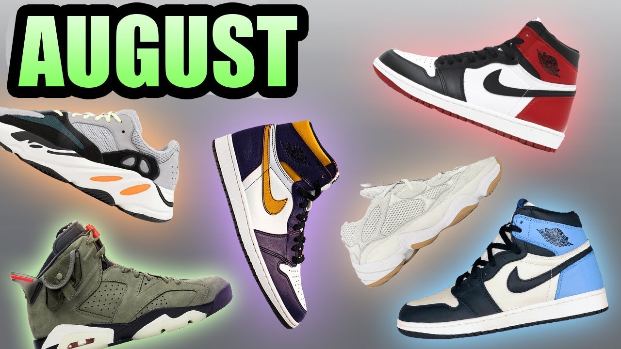 Most Hyped Sneakers Releasing August 2019 | Sneakers To Resell August 2019