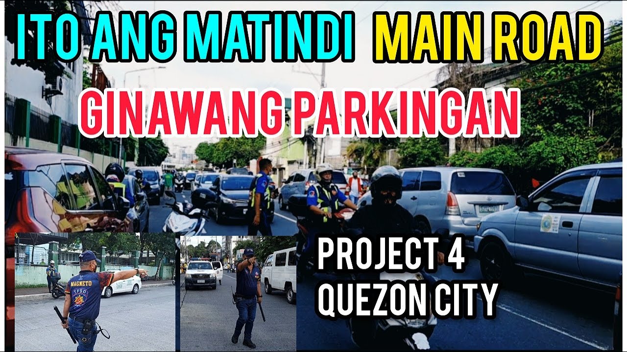 MATINDI ITO! MAIN ROAD ANG PARKING AREA! PROJECT 4, QUEZON CITY! PAANO MAG REQUEST NG CLEARING OPS?