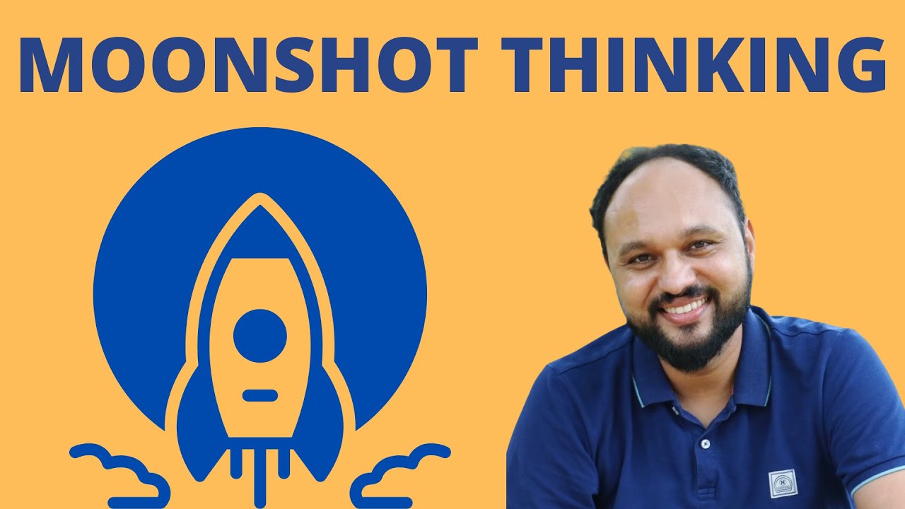 MoonShot Thinking I WisdomShots I Sreejith Krishnan