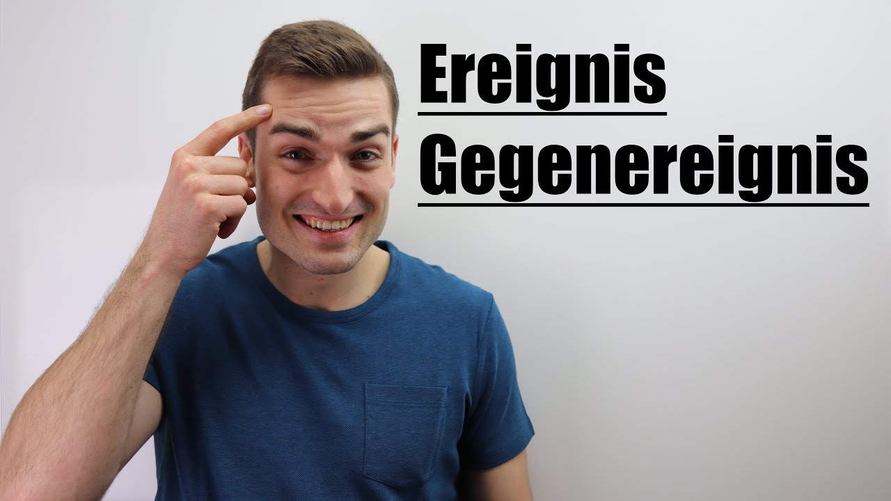 Ereignis, Gegenereignis | Fit im Mathe-Abi