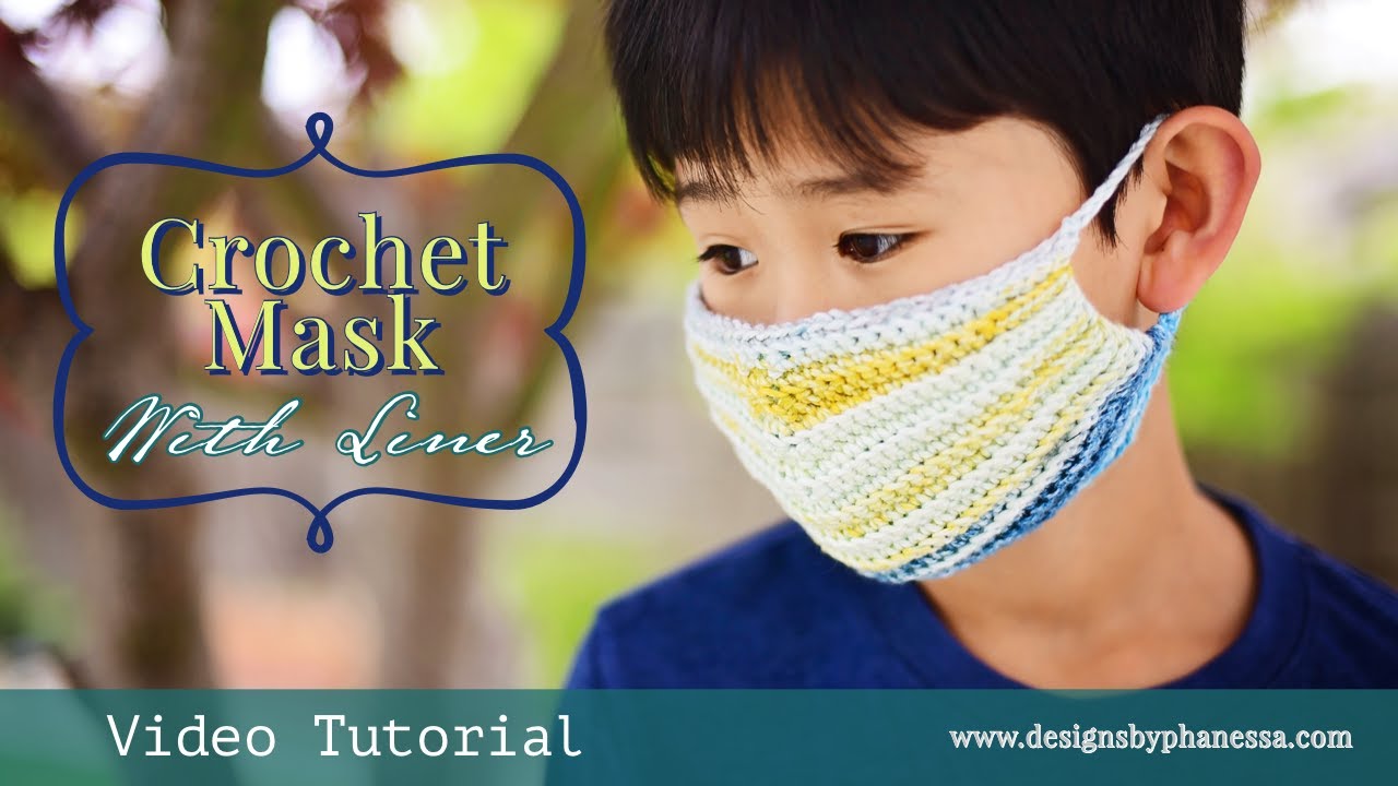 Crochet Face Mask (with Liner) Video Tutorial