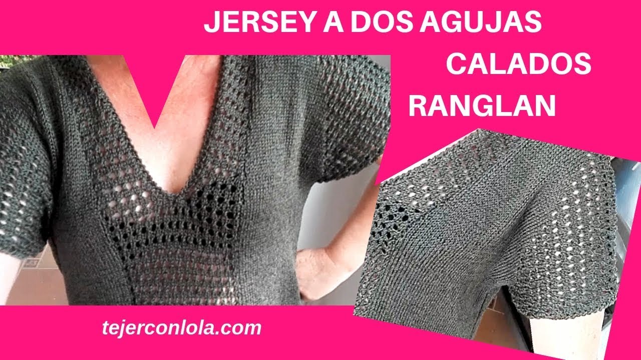 JERSEY tejido a DOS AGUJAS 🥢 CON CALADOS RANGLAN