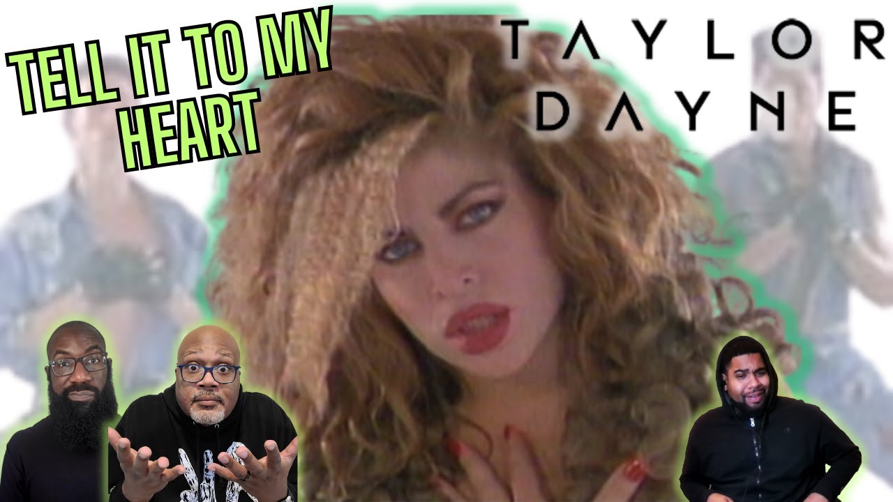 Reaction: Taylor Dayne - Tell It To My Heart! Taylor asks, Is this really love or just a game?