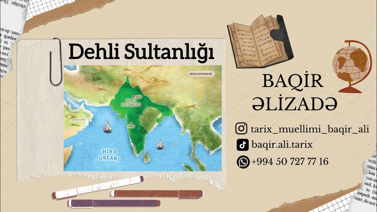 Dehli sultanlığı mövzusunun asan izahı.(2024-cü il)