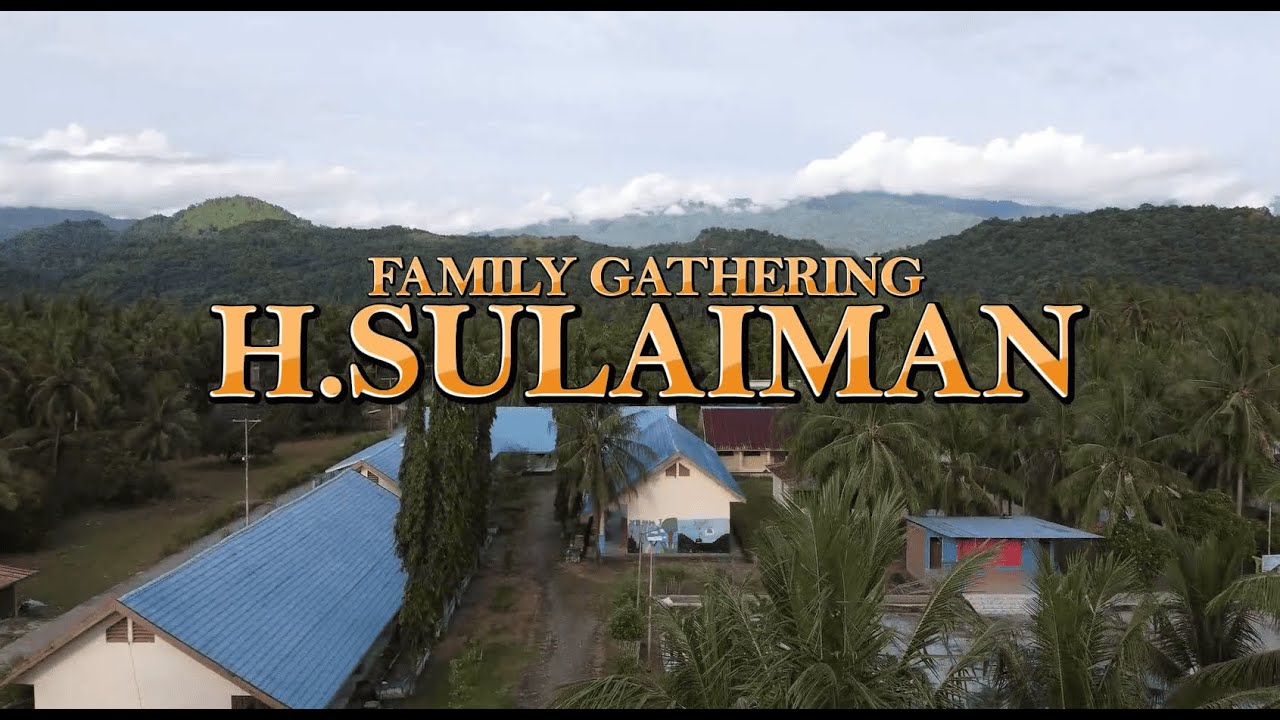 FAMILY GATHERING H.SULAIMAN DI PANTAI SALOPI | 22-23 DESEMBER 2025