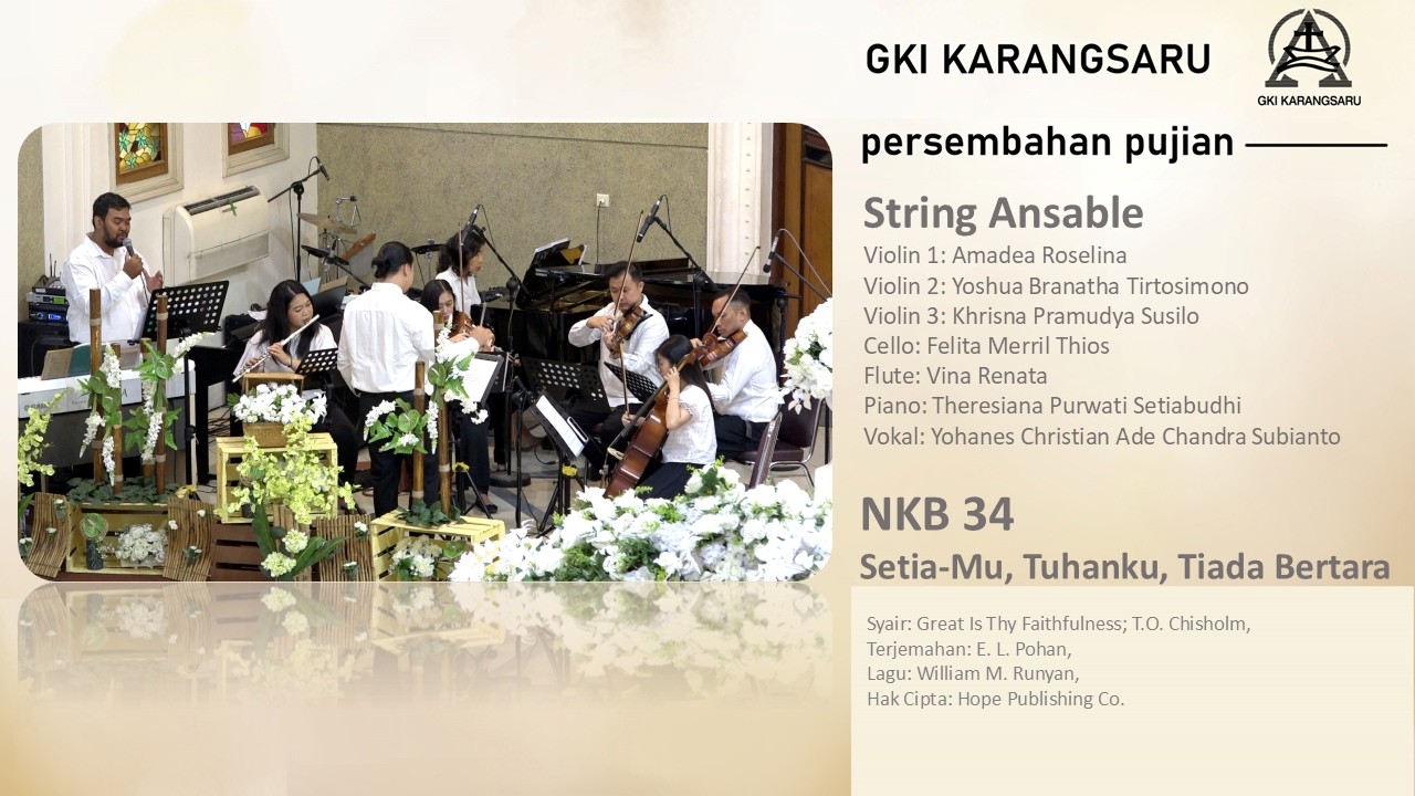 NKB 34 | Setia-Mu, Tuhanku, Tiada Bertara | String Ansamble