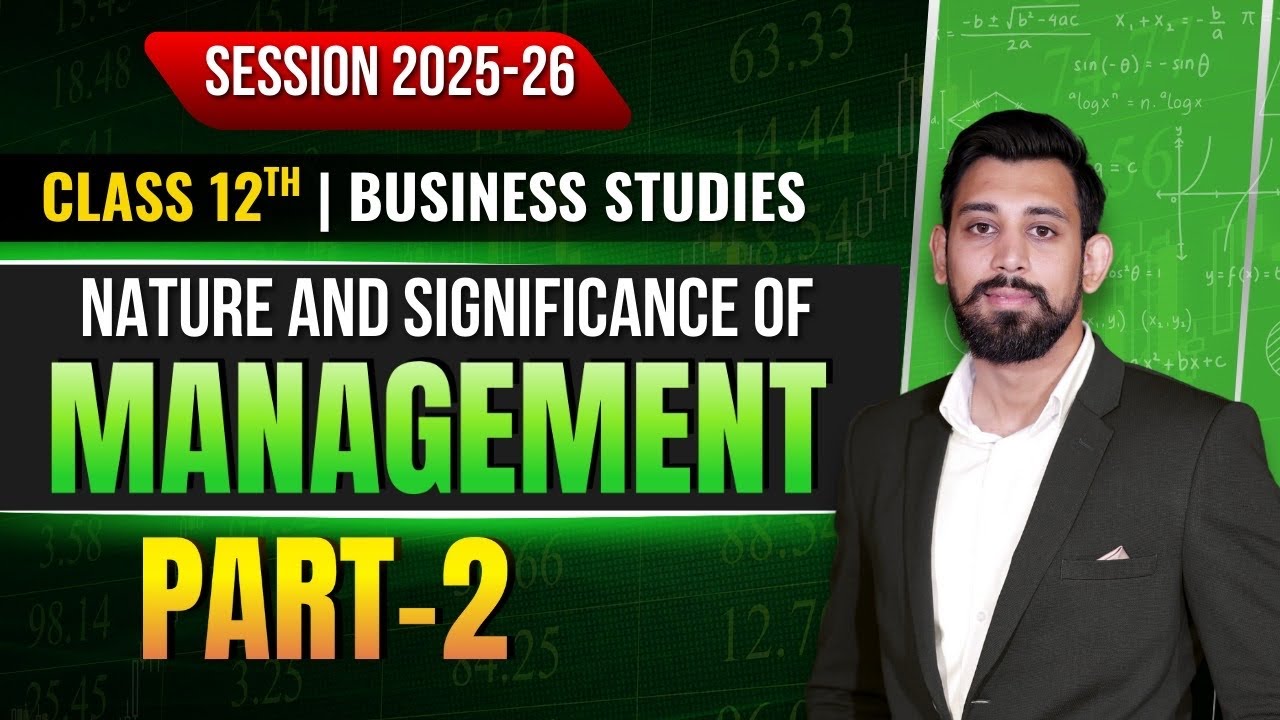 Nature and Significance of management | Class 12 | Business Studies | Chapter 1 | Part 2