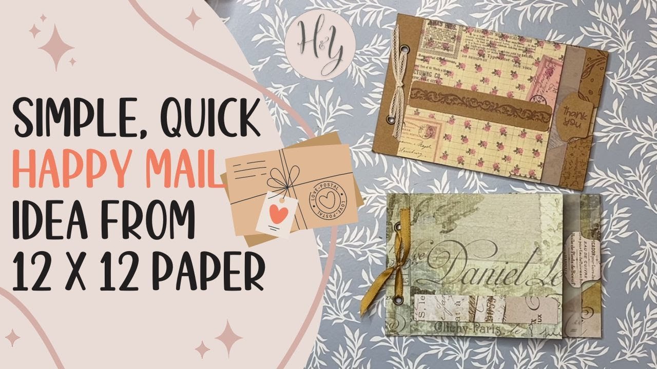 12x12 Happy Mail Idea - Recreating this cute piece perfect for flat mail snail mail swaps