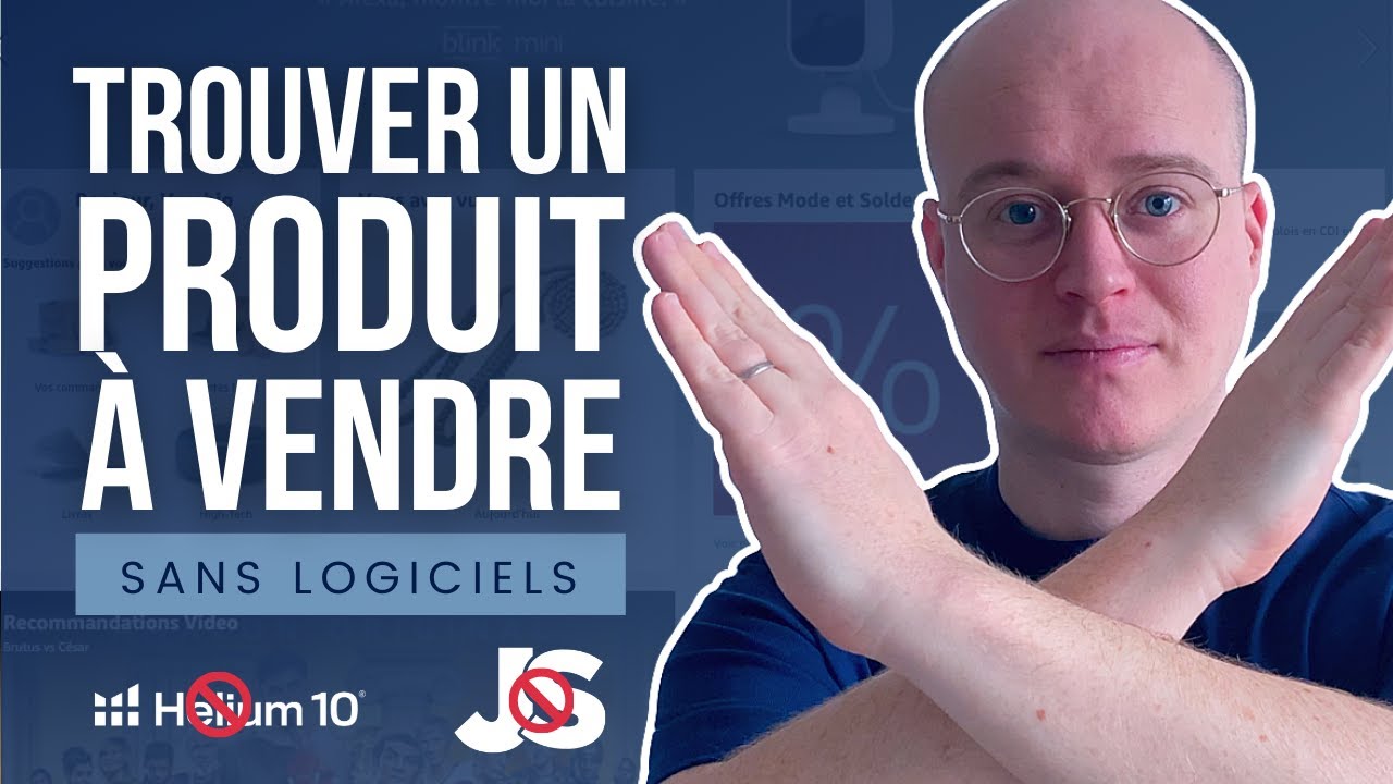 Trouver un produit gagnant sur Amazon SANS LOGICIELS (2021)