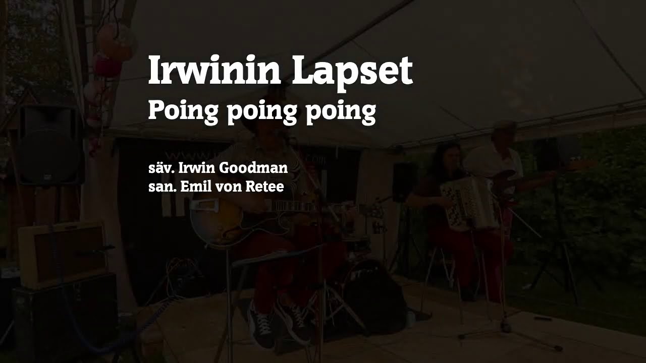 Irwinin Lapset - Poing poing poing