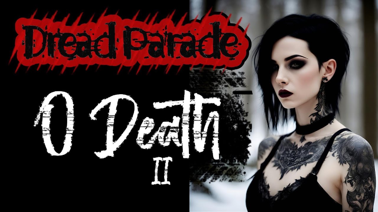 Dread Parade - O Death II (Metal Version)