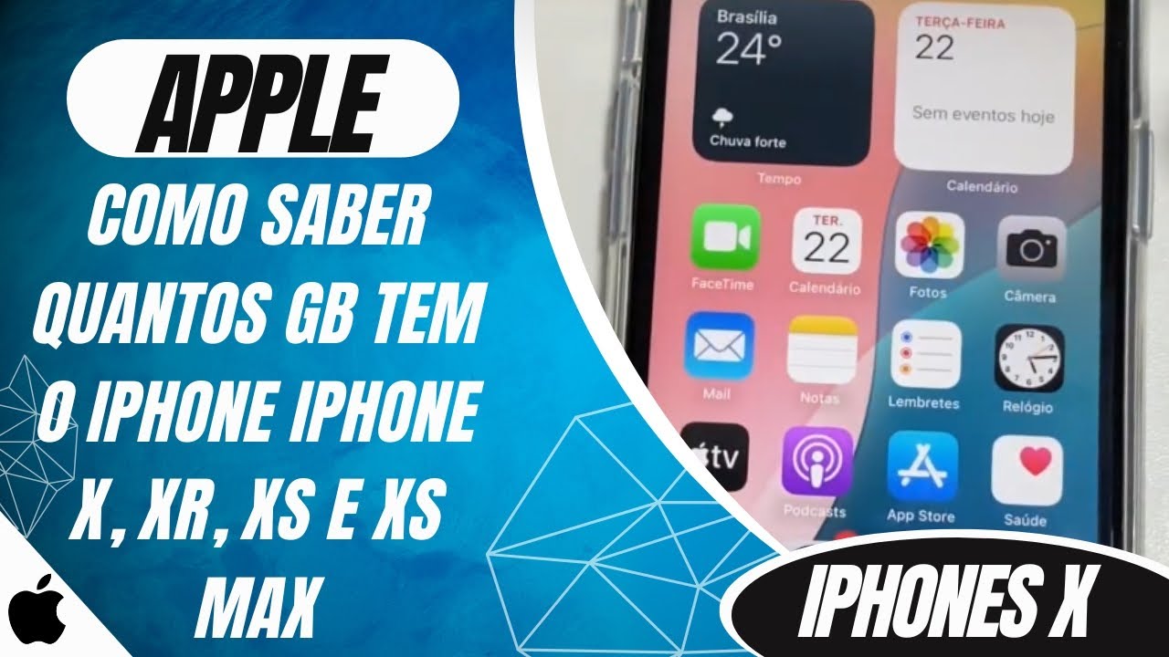 Como saber quantos GB tem o iPhone iPhone X, XR, XS e XS MAX - Passo a passo