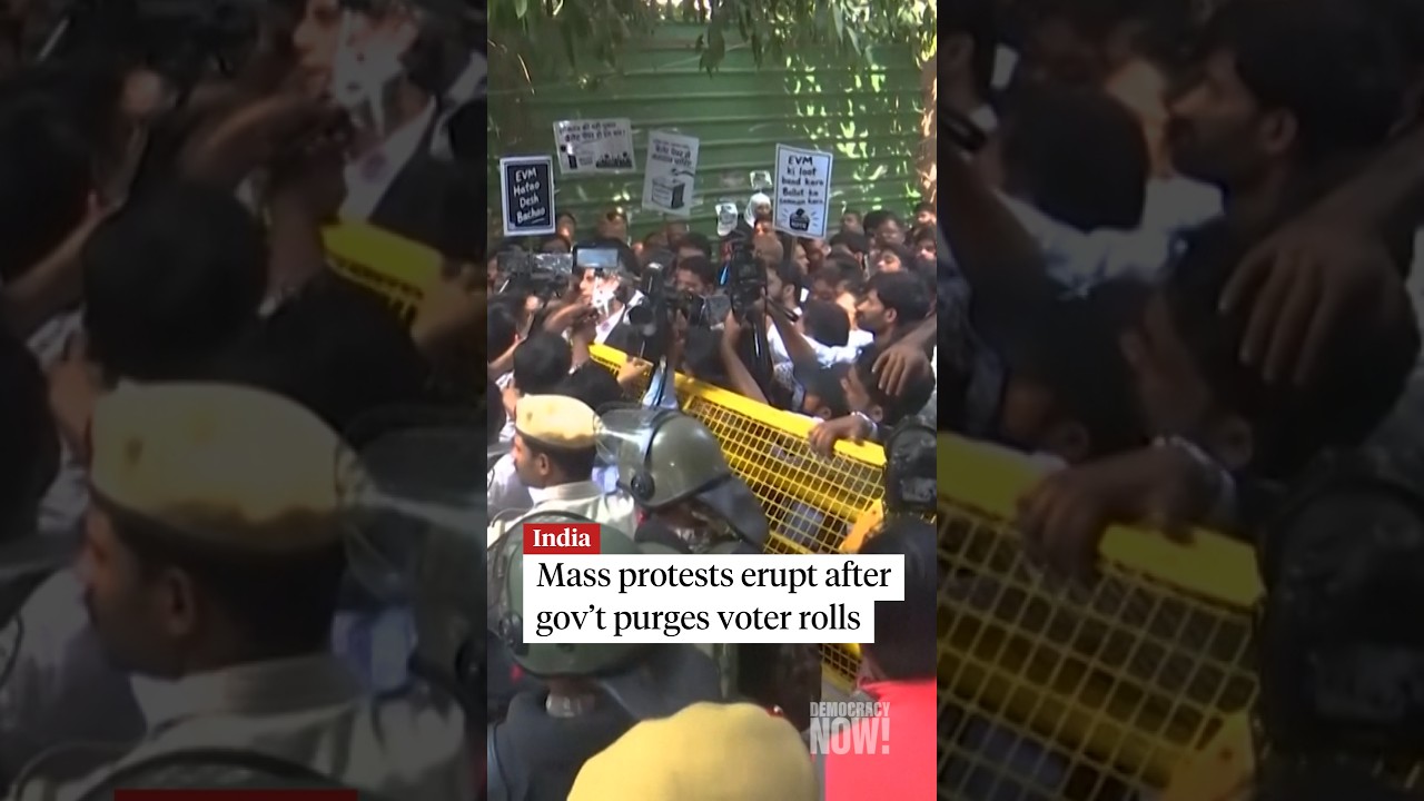 Mass protests erupt in India after government purges voter rolls