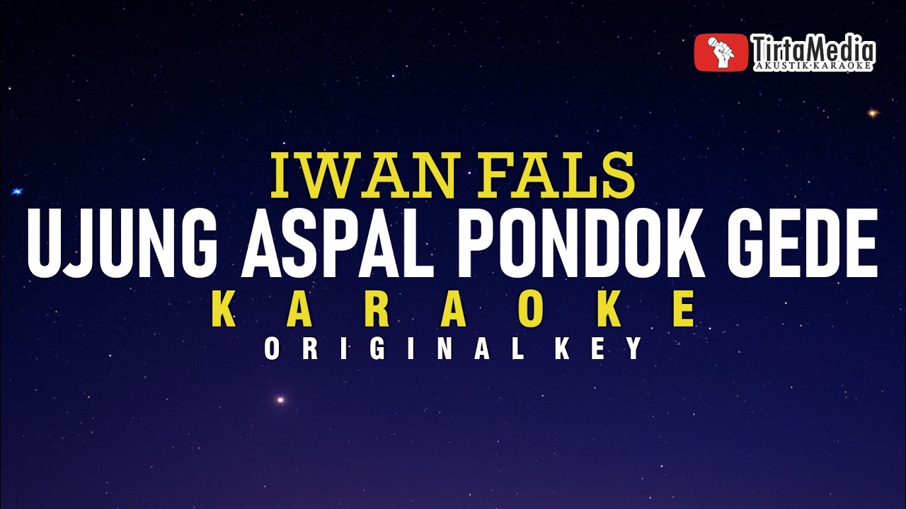 Ujung Aspal Pondok Gede - Iwan Fals (Karaoke)