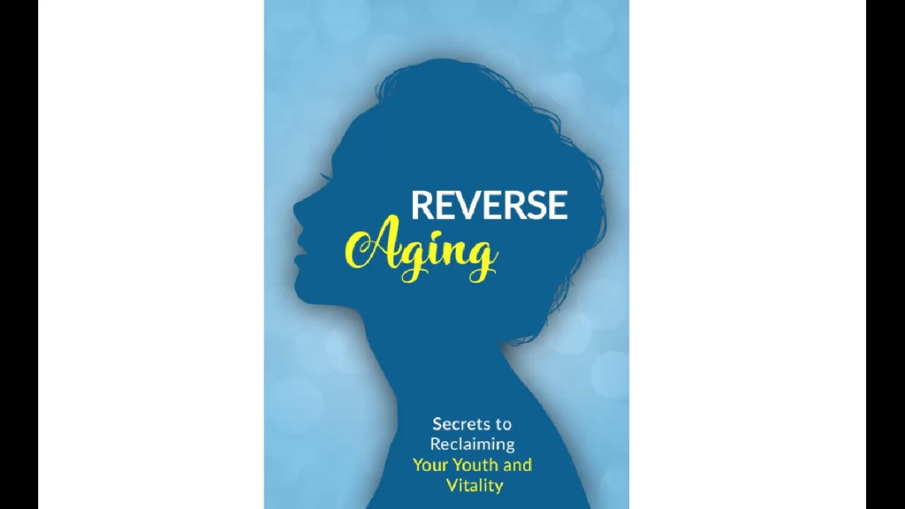 Reverse Aging