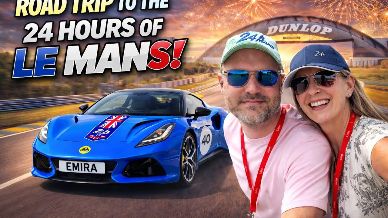 Ultimate ROAD TRIP in the Lotus Emira - To Le Mans 24 HR!!!