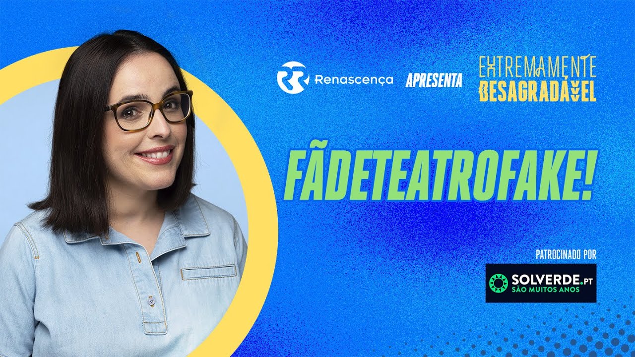FÃDETEATROFAKE! - Extremamente Desagradável