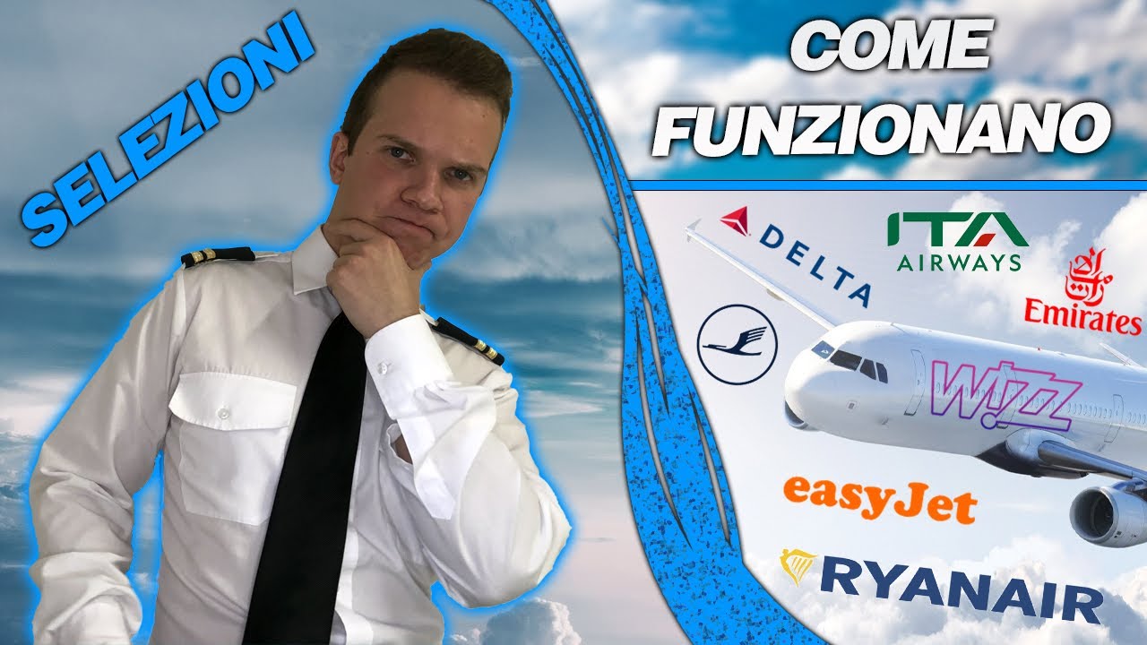 Come funzionano le selezioni per diventare pilota di linea?