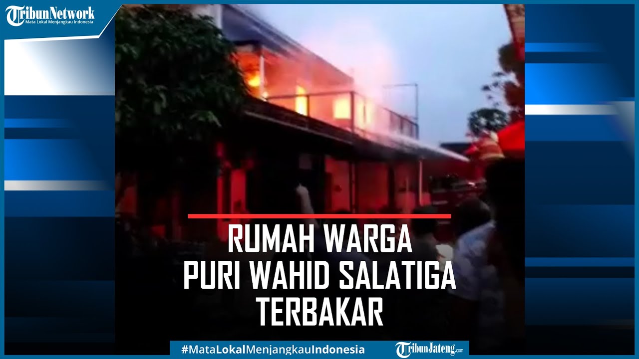 Kebakaran di Salatiga Gegara Penghuni Lupa Matikan Mesin Cuci