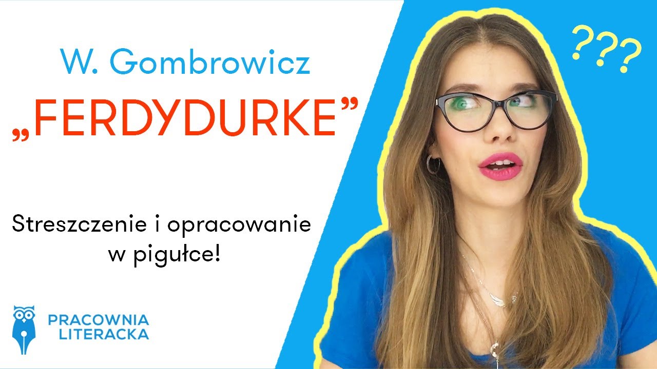 «Фердидурка» В. Гомбровича – краткое содержание и анализ #matura #matura2020 #ferdydurke