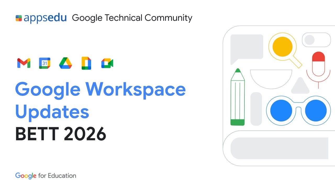 Обновления Google Workspace - BETT 2026