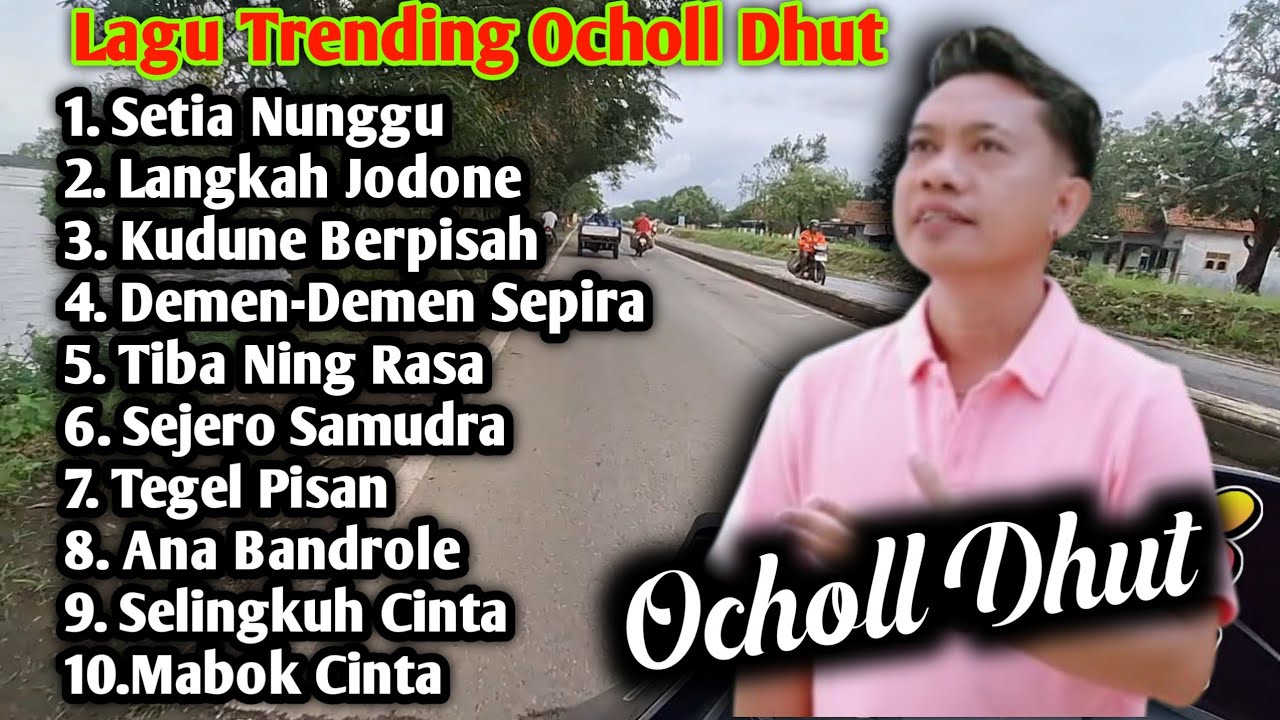 FULL ALBUM❗️OCHOLL DHUT - SETIA NUNGGU || Lagu terbaru 2026